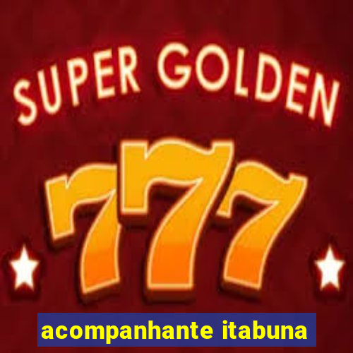 acompanhante itabuna